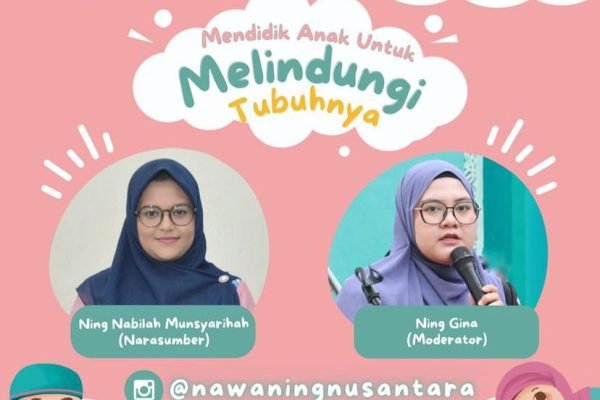 Ning Nabila Munsyarihah Ajarkan Cara Mendidik Anak Untuk Melindungi Tubuhnya